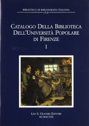 Catalogo della biblioteca dell'Università popolare di Firenze edito da Olschki