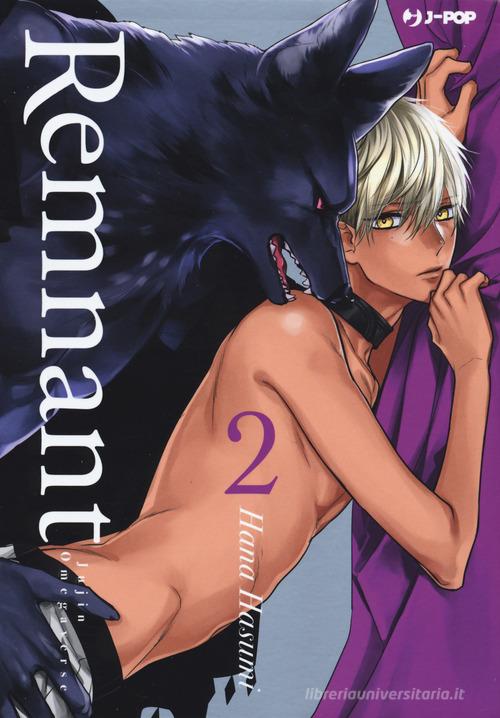 Remnant. Jujin omegaverse vol. 2 di Hana Hasumi edito da Edizioni BD