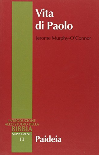 Vita di Paolo di Jerome Murphy O'Connor edito da Paideia