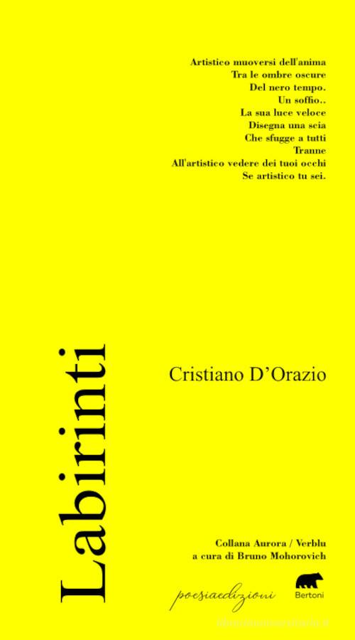 Labirinti di Cristiano D'Orazio edito da Bertoni
