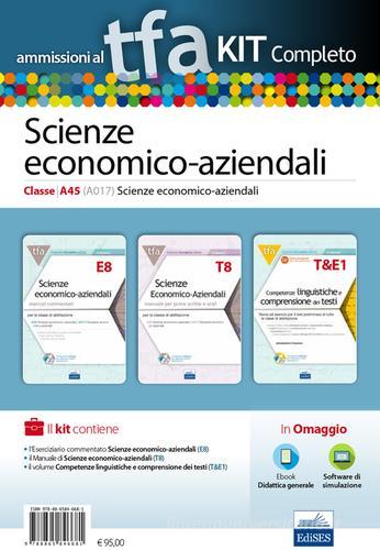 TFA. Scienze economico-aziendali classe A45 (A017) per prove scritte e orali. Kit completo. Con software di simulazione edito da Edises