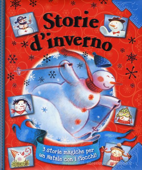 Storie d'inverno. Ediz. a colori di Cheryl Hawkinson edito da Emme Edizioni