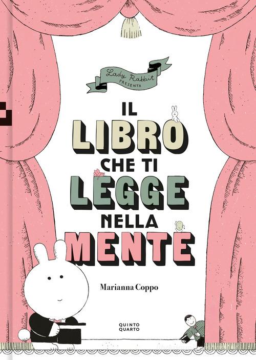 Il libro che ti legge nella mente di Marianna Coppo edito da Quinto Quarto