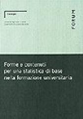 Forme e contenuti per una statistica di base nella formazione universitaria edito da Forum Edizioni