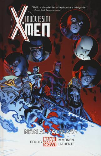 Non all'altezza. I nuovissimi X-Men vol.3 di Brian Michael Bendis, Stuart Immonen, David Lafuente edito da Panini Comics
