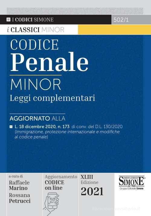 Codice penale. Leggi complementari. Ediz. minor edito da Edizioni Giuridiche Simone