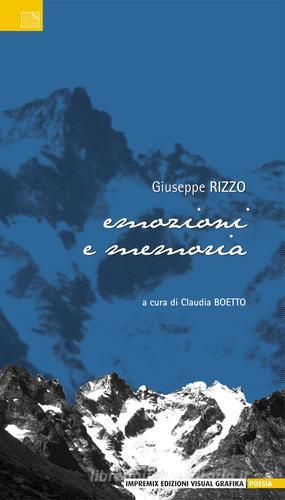 Emozioni e memeria di Giuseppe Rizzo edito da Edizioni Visual Grafika