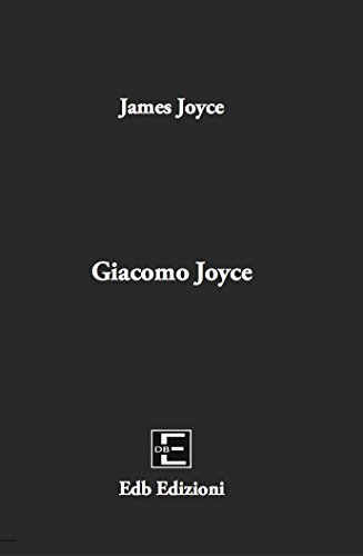 Giacomo Joice di James Joyce edito da EDB (Milano)