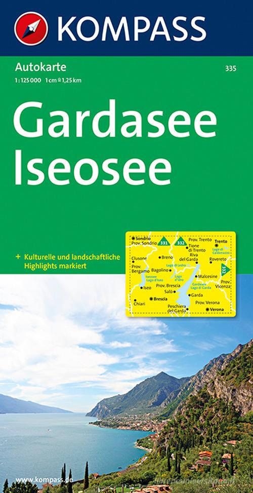 Carta stradale n. 335. Lago di Garda, Lago di Iseo-Gardasee, Iseosee 1:125.000. Ediz. bilingue edito da Kompass