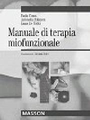 Manuale di terapia miofunzionale di Paola Cozza, Antonella Polimeni, Laura De Toffol edito da Elsevier