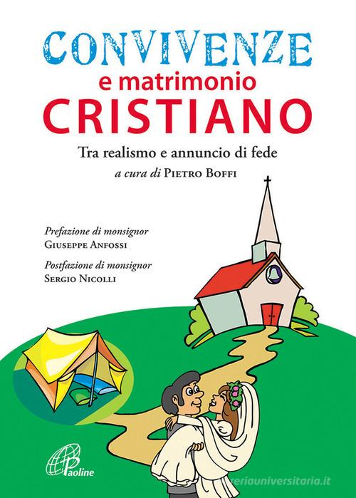 Convivenze e matrimonio cristiano edito da Paoline Editoriale Libri