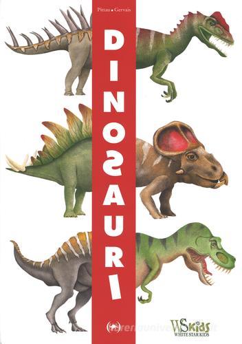 Dinosauri. Libro pop-up di Francesco Pittau edito da White Star