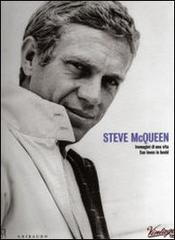Steve McQueen. Immagini di una vita. Ediz. italiana e inglese di Yann-Brice Dherbier edito da Tectum