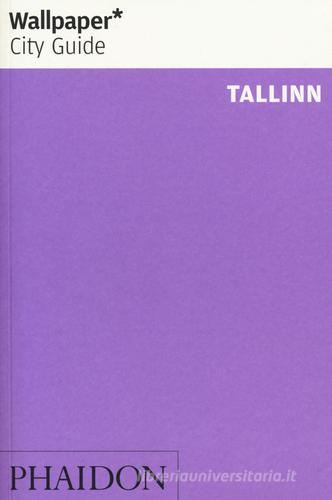 Tallin. Ediz. inglese edito da Phaidon