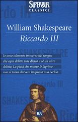 Riccardo III di William Shakespeare edito da Rizzoli