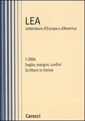 LEA. Letteratura d'Europa e d'America (2004) vol.1 edito da Carocci