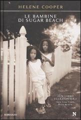 Le bambine di Sugar Beach di Helene Cooper edito da Newton Compton