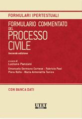 Formulario commentato del processo civile. Con CD-ROM edito da Utet Giuridica