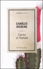 Canto di Natale di Charles Dickens edito da Dalai Editore