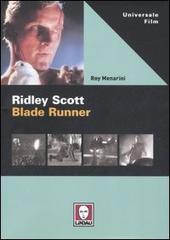 Ridley Scott. Blade Runner. Ediz. illustrata di Roy Menarini edito da Lindau