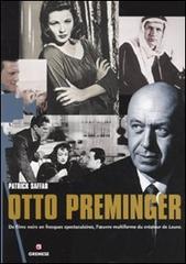 Otto Preminger. Ediz. francese di Patrick Saffar edito da Gremese Editore