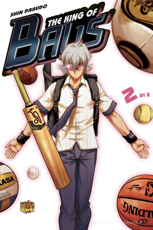 The king of balls vol.2 di Shin Darudo edito da Mangasenpai