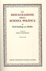 Restaurazione della scienza politica vol.2 di Karl L. von Haller edito da UTET