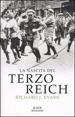 La nascita del Terzo Reich di Richard J. Evans edito da Mondadori