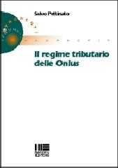 Il regime tributario delle onlus di Salvo Pettinato edito da Maggioli Editore