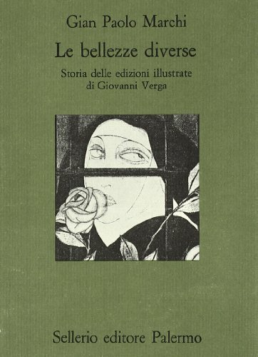 Le bellezze diverse di G. Paolo Marchi edito da Sellerio Editore Palermo
