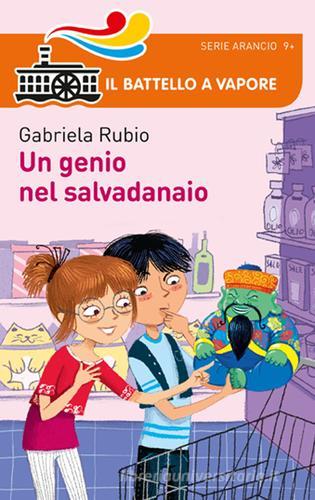 Un genio nel salvadanaio di Gabriela Rubio edito da Piemme