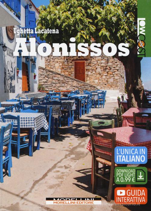 Alonissos. Con Contenuto digitale per download di Ughetta Lacatena edito da Morellini