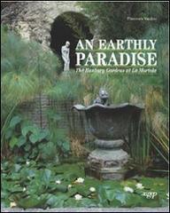 Earthly paradise. The Hanbury gardens at la Mortola (An) di Francesca Mazzino edito da SAGEP