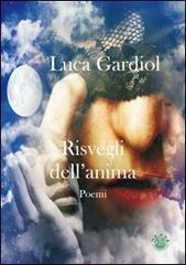 Risvegli dell'anima di Luca Gardiol edito da Mjm Editore