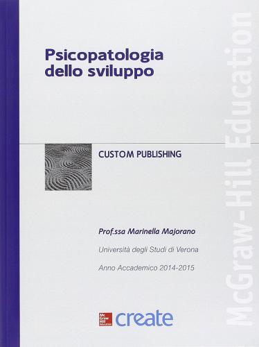 Psicopatologia dello sviluppo edito da McGraw-Hill Education