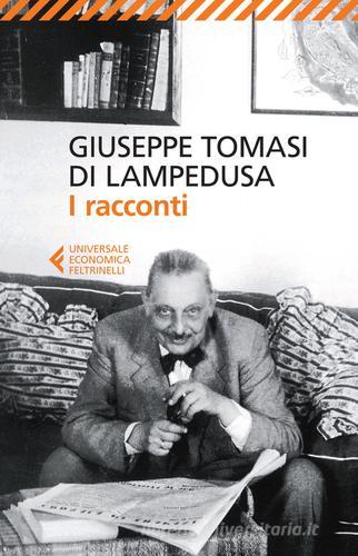 I racconti di Giuseppe Tomasi di Lampedusa edito da Feltrinelli