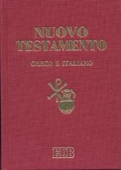 Nuovo Testamento. Greco e italiano edito da EDB
