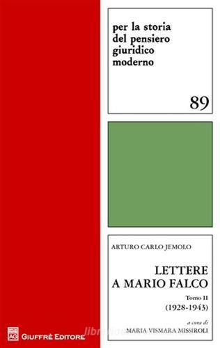 Lettere di Mario Falco vol.2 di Arturo Carlo Jemolo edito da Giuffrè