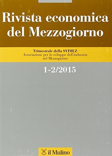 Rivista economica del Mezzogiorno (2015) vol. 1-2 edito da Il Mulino