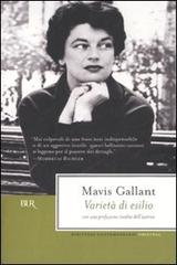Varietà di esilio di Mavis Gallant edito da Rizzoli