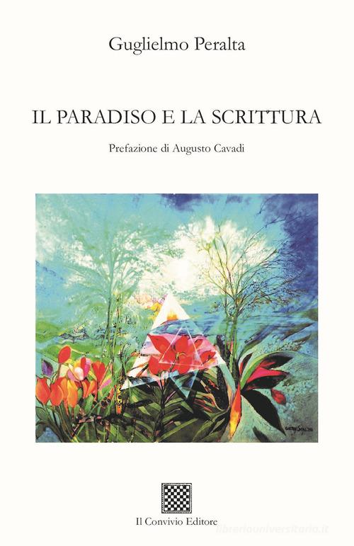 Il Paradiso e la scrittura di Guglielmo Peralta - di Gabriella Maggio