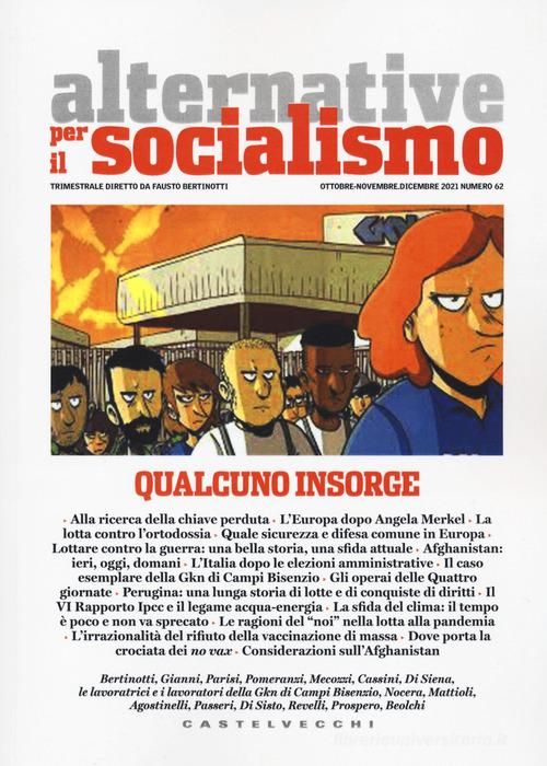 Alternative per il socialismo (2021) vol.62 edito da Castelvecchi