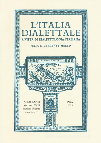 L'Italia dialettale. Rivista di dialettologia italiana vol.73 edito da Edizioni ETS