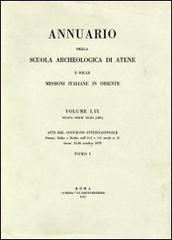 Annuario della Scuola archeologica di Atene e delle Missioni italiane in Oriente vol.63 edito da L'Erma di Bretschneider