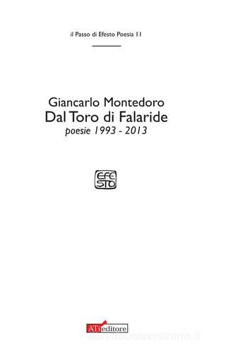 Dal Toro di Falaride. Poesie (1993-2013) di Giancarlo Montedoro edito da ATì Editore