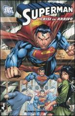Crisi in arrivo. Superman vol.5 di Mark Verheiden, Ed Benes edito da Planeta De Agostini