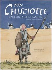 Don Chisciotte raccontato ai bambini di Rosa Navarro Durán edito da Mondadori