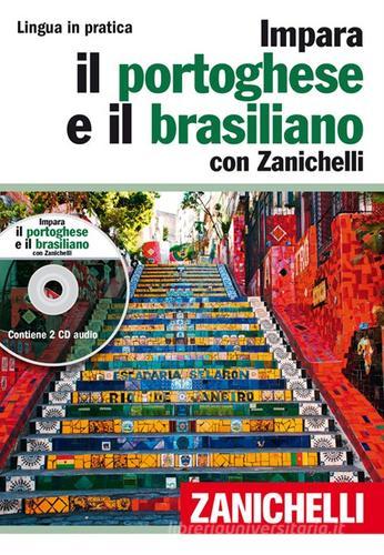 Impara il portoghese e il brasiliano con Zanichelli. Con 2 CD Audio edito da Zanichelli