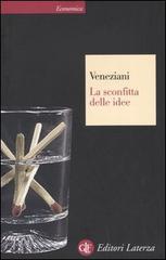 La sconfitta delle idee di Marcello Veneziani edito da Laterza