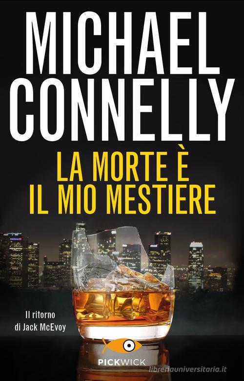 La città delle ossa - Michael Connelly - Libro - Piemme - Pickwick